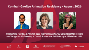Comhair Gaeilge 2026 Animation Residency Participants